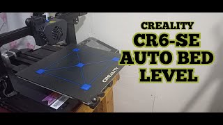 Creality CR6SE  Auto bed level [upl. by Macmahon323]