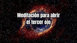 Meditación para abrir el tercer ojo [upl. by Jorey]