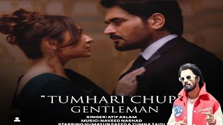 Tumhari Chup Ost  Gentleman Atif Aslam Full Video Song Humayun Saeed Yumna Full Song Link 👇 [upl. by Filmer714]