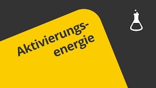 Erklärung Aktivierungsenergie  Chemie  Allgemeine und anorganische Chemie [upl. by Teodoor]