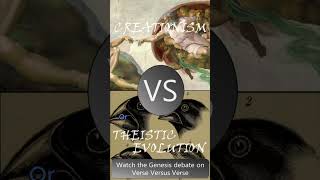 Creationism vs Theistic Evolution Debate The Truth of Genesis [upl. by Anaiuq]