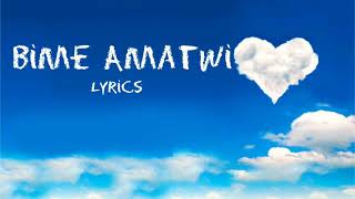 Lolilo Simba Bime Amatwi lyrics [upl. by Jessika919]