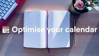 📆 Optimising your Calendar [upl. by Strephon]