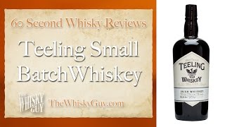 Teeling Small Batch Irish Whiskey  60 Second Whisky Reviews 002 [upl. by Kcinimod]