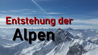 Die Entstehung der Alpen  Easy erklärt  Dokumentation [upl. by Hadihahs]