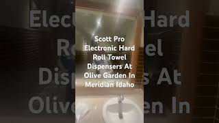 Scott Pro Electronic Hard Roll Towel Dispensers At Olive Garden In Meridian Idaho greatwolflodge [upl. by Clausen]