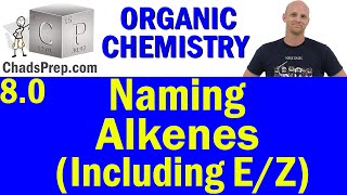 80 Naming Alkenes IUPAC  Organic Chemistry [upl. by Lorri]