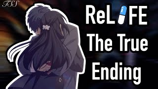 ReLIFE The Ending We Didnt See [upl. by Enitsua]