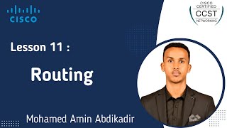 Lesson 11  Routing  Cisco CCST Somali  MAmin Abdikader [upl. by Nagy]