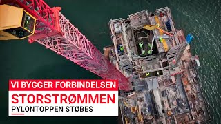 Vi bygger forbindelsen STORSTRØMMEN  Pylontoppen støbes [upl. by Sholom]