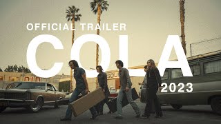 COLA 2023 OFFICIAL TRAILER [upl. by Dygal435]