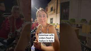 American wife orders food in Italy in Italian [upl. by Marchal538]