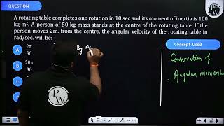 A rotating table completes one rotation in \10 \mathrmsec\ and its moment of inertia is \10 [upl. by Rehptosirhc]