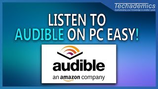 How to Listen to Audible on Windows 10 PC  Download Audiobooks For PC [upl. by Solraced]