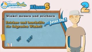 Winkel messen und zeichnen  Klasse 6 ★ Übung 2 [upl. by Regor]