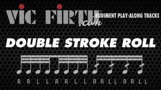 Double Stroke Roll Vic Firth Rudiment Playalong [upl. by Sillig]