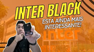 CARTÃƒO INTER BLACK ESTÃ CADA VEZ MELHOR VALE A PENA FOCAR NELE [upl. by Alat]