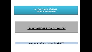 Provisions sur les créances Pr HAMDOUNE [upl. by Mahda]