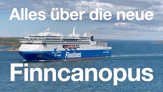 Schiffsrundgang Alles über die neue Finncanopus [upl. by Doner]