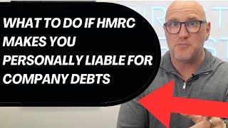 What to Do If HMRC Makes You Personally Liable for Company Debts [upl. by Rennane]