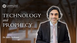 Technology and Prophecy Lecture  Dr Halis Aydemir [upl. by Zakarias]