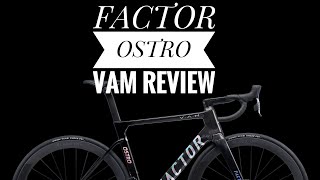 FACTOR OSTRO VAM Review Compared with S Works Tarmac SL6 [upl. by Vinna420]