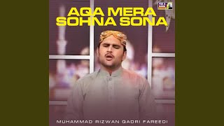 Aqa Mera Sohna Sona [upl. by Fanchette]