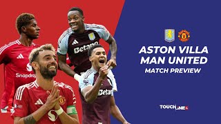 PREVIEW Aston Villa vs Man United  TOUCHLINE LIVE [upl. by Anikas631]