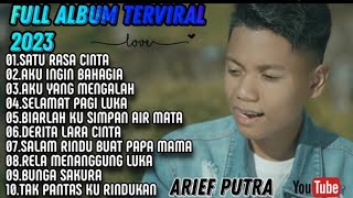 ARIEF  SATU RASA CINTA  ARIF FULL ALBUM TERBARU 2023  2024 [upl. by Amaral214]