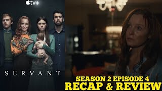 Servant Season 2 Episode 4 Review “200” [upl. by Stefania]