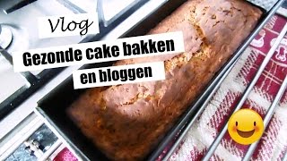 Vlog  Een gezonde cake bakken amp veel bloggen  Glamview [upl. by Shishko]