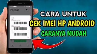 CARA CEK IMEI HP ANDROID ‼️100 BERHASIL [upl. by Lehmann]