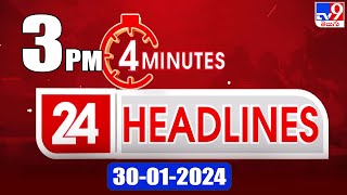 4 Minutes 24 Headlines  3PM  30012024  TV9 [upl. by Atiuqam]