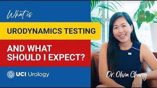 What is Urodynamics Testing and What Should I Expect by Dr Olivia Chang  UC Irvine Urology [upl. by Eelrefinnej]