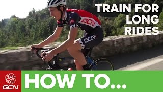 How To Train For Long Rides [upl. by Conan]