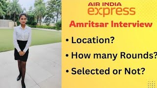 Air India Express Cabin Crew Interview Experience Amritsar ✈️ [upl. by Sneed]