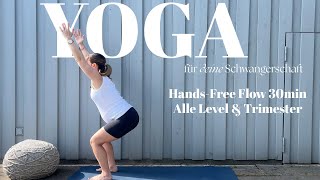 30 Minuten Hands Free Schwangerschaftsyoga I Starke Beine amp Kraft I Alle Trimester [upl. by Gebhardt766]