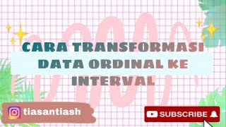 Cara Transformasi Data Ordinal Ke Interval menggunakan Excel Pengolahan Data Kuisioner [upl. by Colwen]