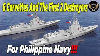 Offer of 6 corvettes and the first 2 destroyers Full of With Advanced Weapons for Philippine Navy [upl. by Temhem]