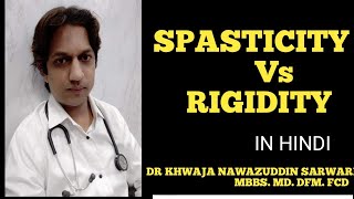 Spasticity vs rigidity  In Hindi  Medicine Physiology spasticity rigidity cns Doctors Corner [upl. by Jerman]