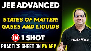 STATES OF MATTER GASES AND LIQUIDS in One Shot  JEE ADVANCED 💪  Basics to PYQs 🔥 [upl. by Ellenuahs]