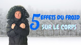 5 Effets et bienfaits du froid sur le corps [upl. by Woodall]