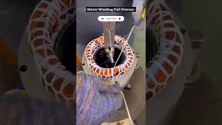 Motor Winding Full Process 😮 shorts shortsfeed ytshorts ytviral electrical [upl. by Urial497]