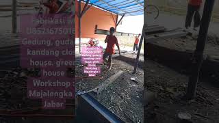 Fabrikasi Baja WF untuk keperluan gedung gudang kandang close house Green house welder baja wf [upl. by Ahasuerus]