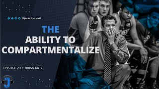 The Ability To Compartmentalize  Brian Katz  JAMODI Clips [upl. by Johannah]