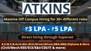 Off Campus Hiring 2023  Atkins mass recruitment for 30 different roles  Hiring through Superset [upl. by Signe]