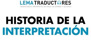 Historia de la interpretación [upl. by Leong2]