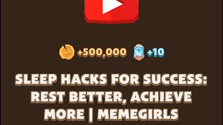 SLEEP HACKS FOR SUCCESS REST BETTER ACHIEVE MORE  MEMEGIRLS  MEMEFI VIDEO CODE [upl. by Alolomo]