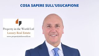 COSA SAPERE SULL’USUCAPIONE [upl. by Massab]