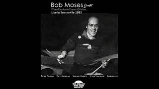 Bob Moses Escapade 1983 [upl. by Dean]